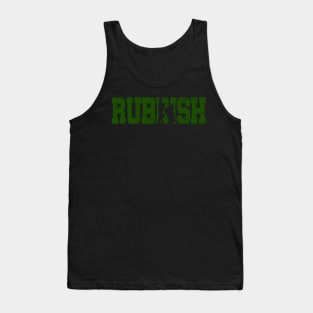 rubbish Tank Top